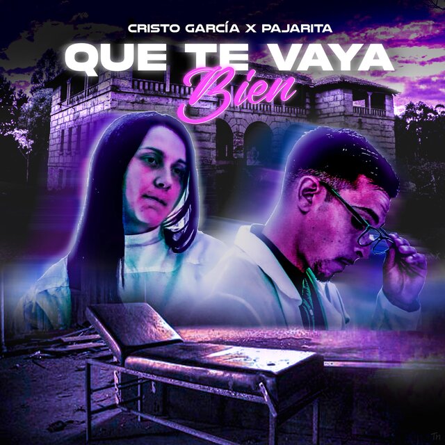 Que Te Vaya Bien (feat. Pajarita Chanela)