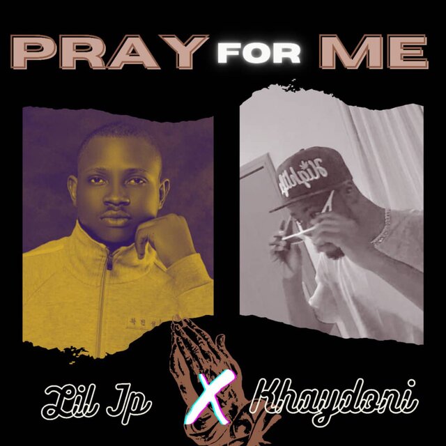 Pray For Me