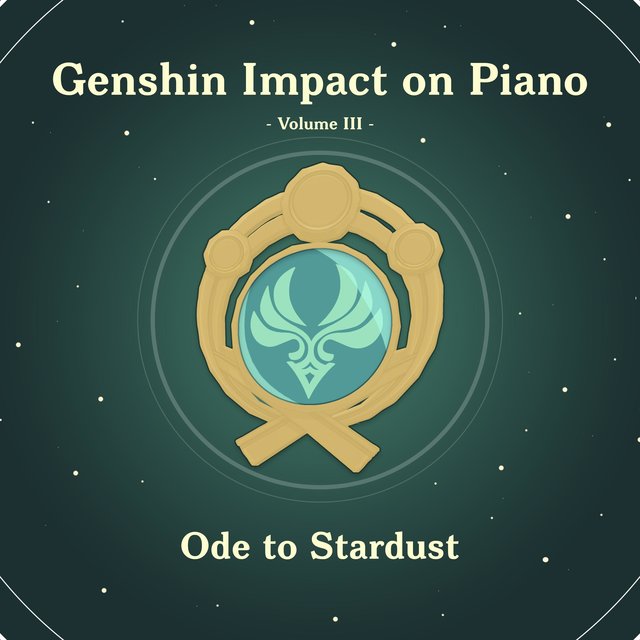Genshin Impact on Piano, Volume 3 (Ode to Stardust)