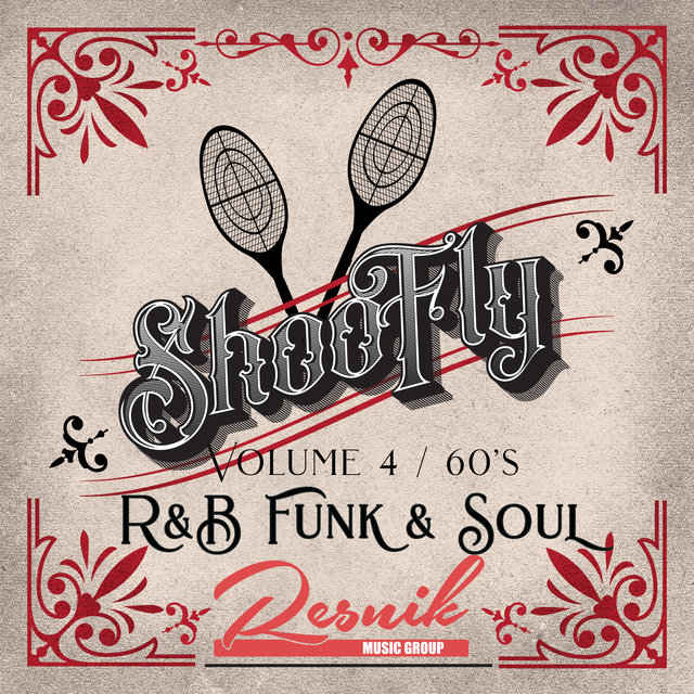 Shoo Fly R&B Funk & Soul of the 60's Vol. 4
