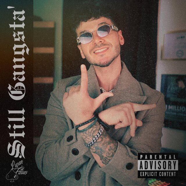 Still Gangsta'