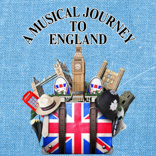 A Musical Journey to England
