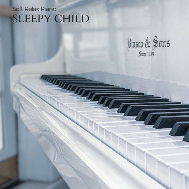 Sleepy Child: Piano and Nature Sounds