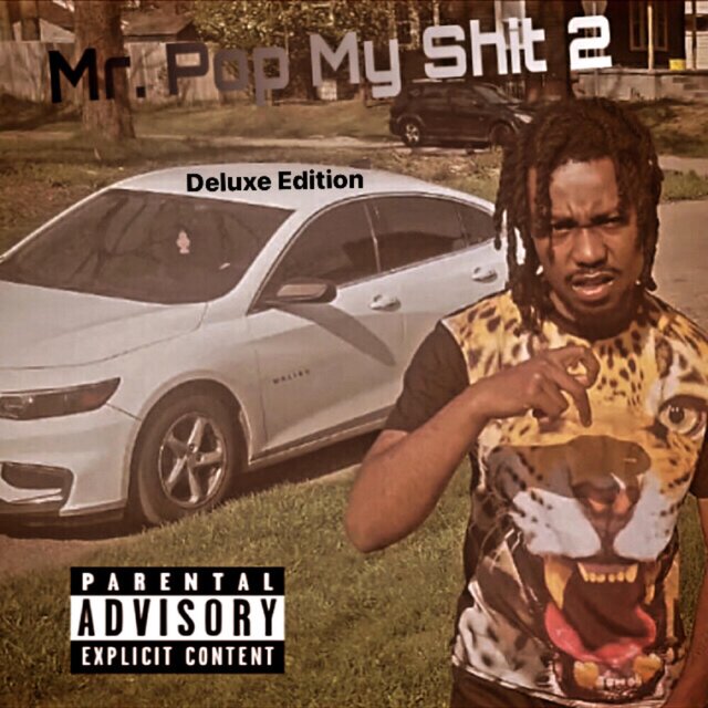 Mr. Pop My Shit 2 (Deluxe)