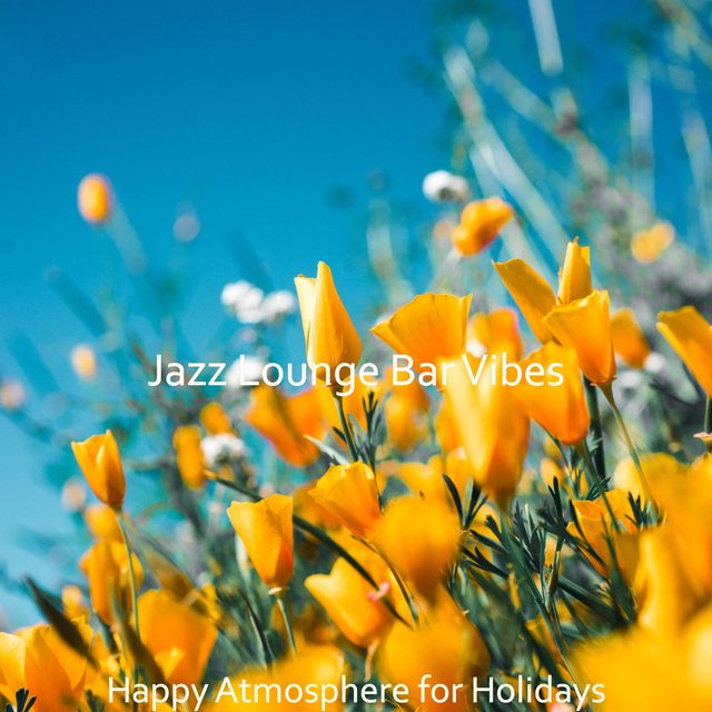 Happy Atmosphere for Holidays