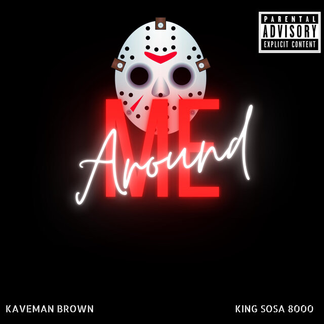 Around Me (feat. King Sosa 8000)