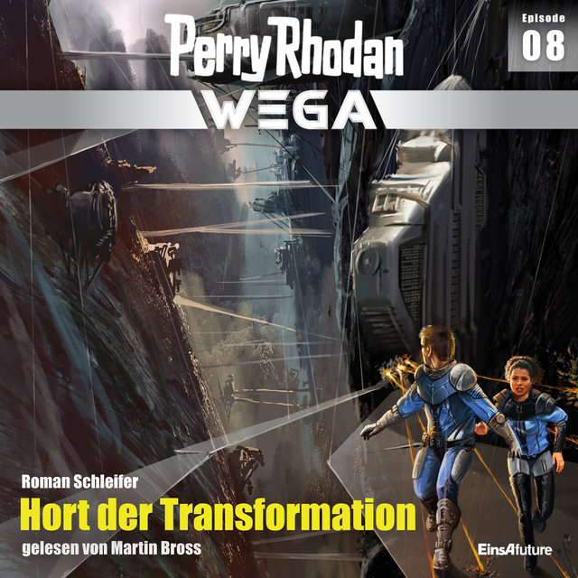 Hort der Transformation - Perry Rhodan - Wega 8 (Ungekürzt)