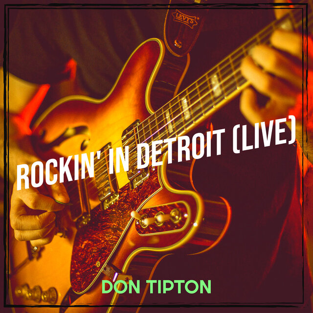 Rockin' in Detroit (Live)
