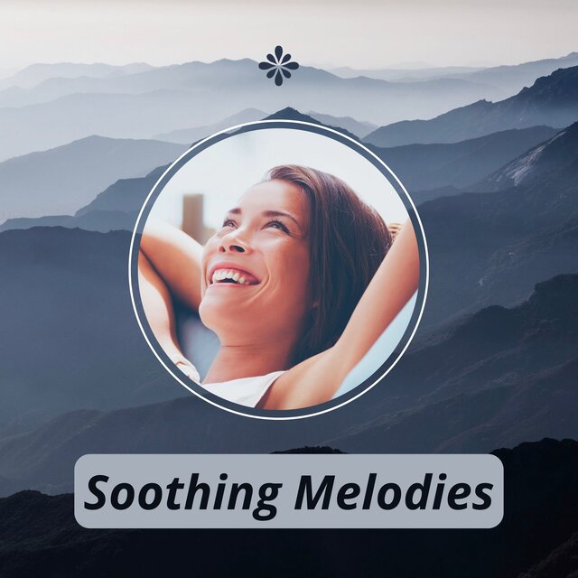 Soothing Melodies: Ultimate Deep Relaxation & Stress Relief Soundscapes
