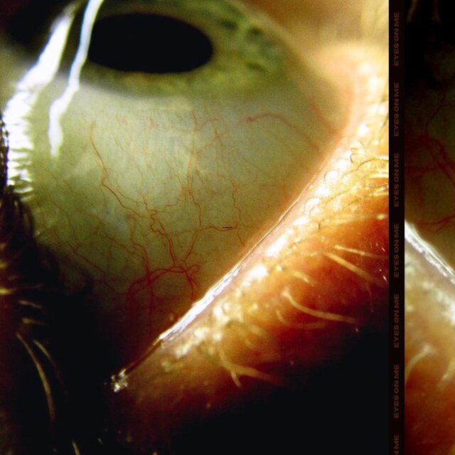 EYES ON ME
