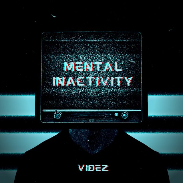 Mental Inactivity