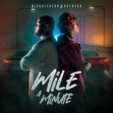 MILE A MINUTE (feat. 94fatso)