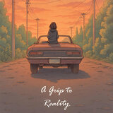 A Grip to Reality