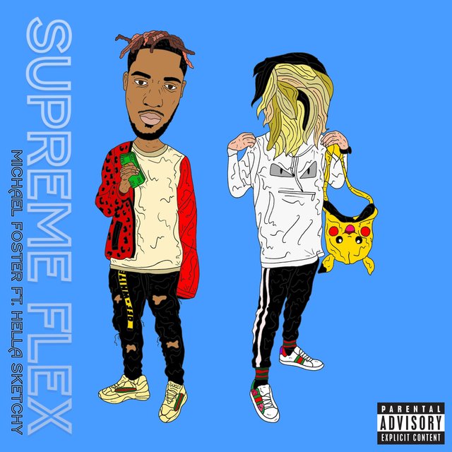 Supreme Flex (feat. Hella Sketchy)