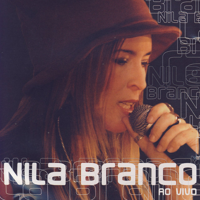 Nila Branco: Ao Vivo
