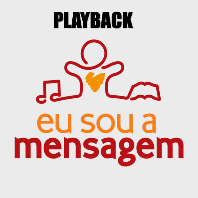 Eu Sou A Mensagem - Playback