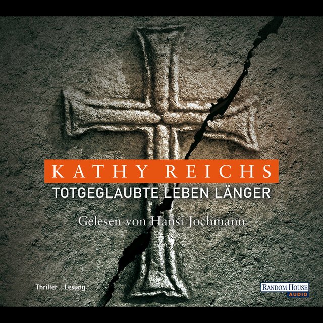 Totgeglaubte leben länger - Die Tempe-Brennan-Romane 8 (Gekürzt)