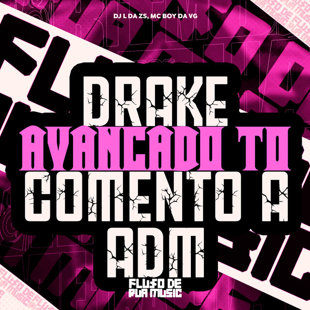 Drake Avançado To Comendo a Adm