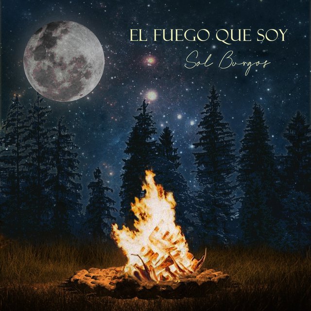 El Fuego que Soy