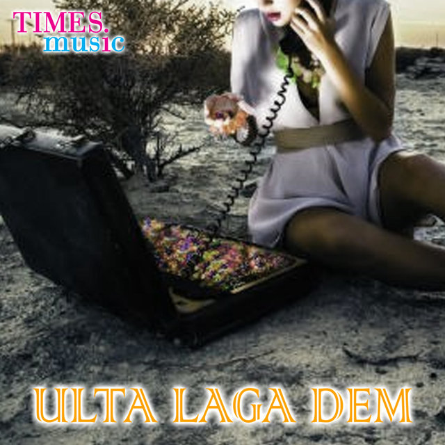 Ulta Laga Dem