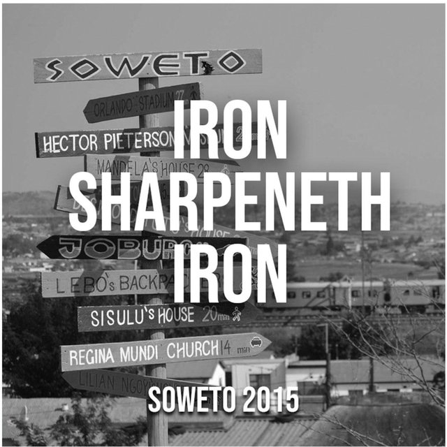 Iron Sharpeneth Iron (Soweto., 2015) [The Bosko]
