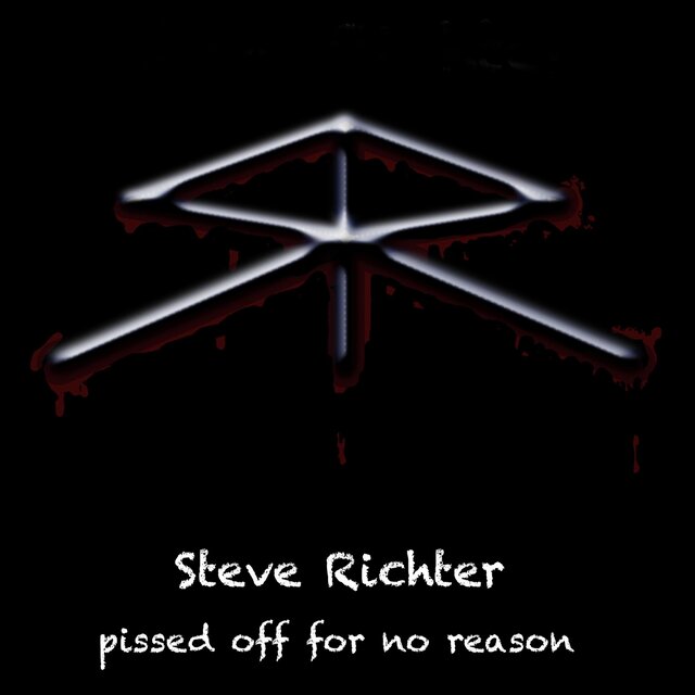 Pissed off for No Reason