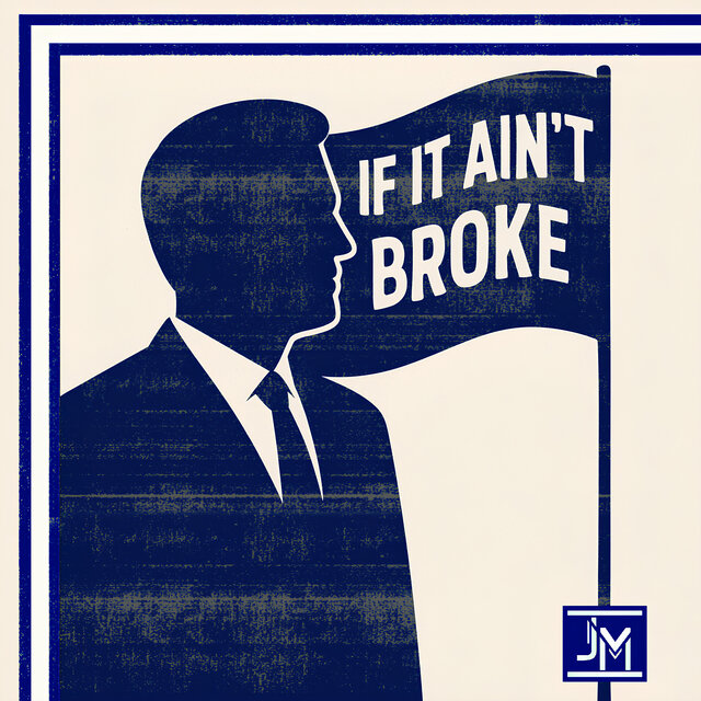 If It Ain't Broke