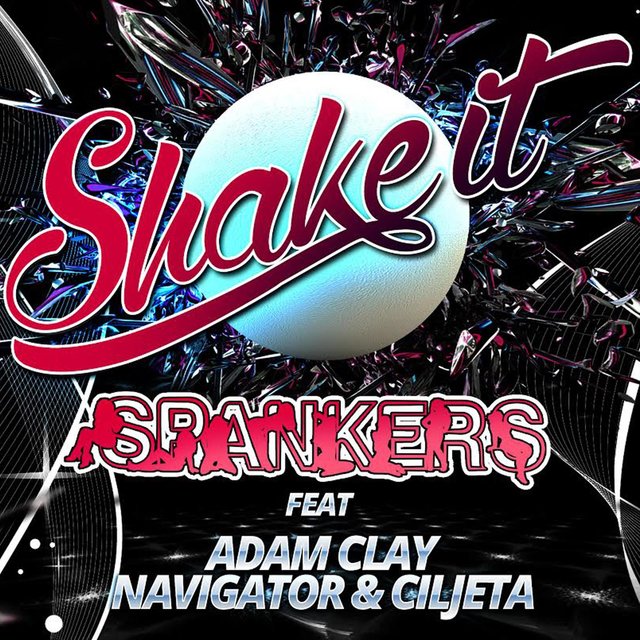 Shake It (feat. Adam Clay, Navigator & Ciljeta)