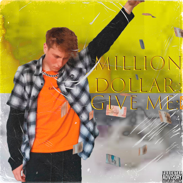 Million Dollar: Give Me