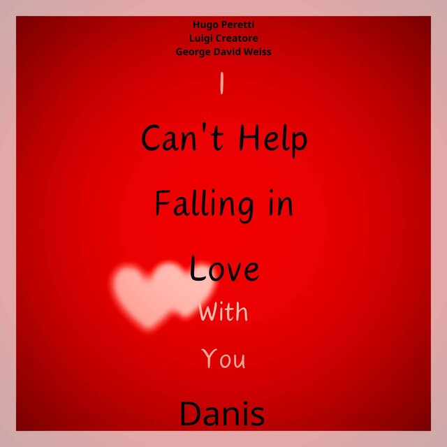 Can't Help Falling in Love