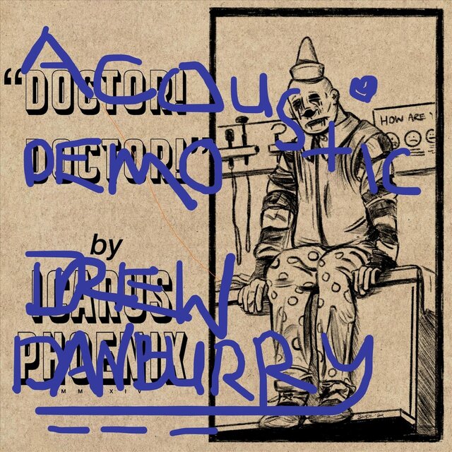 Doctor! Doctor! (Acoustic Demo)