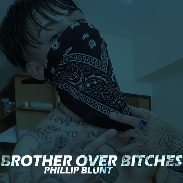 Brother Over Bitches