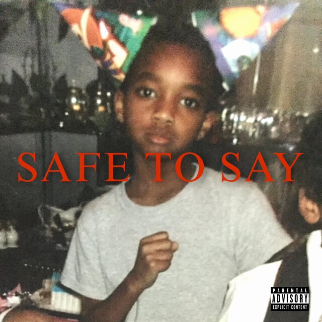 Safe To Say