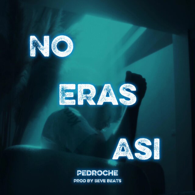 NO ERAS ASI