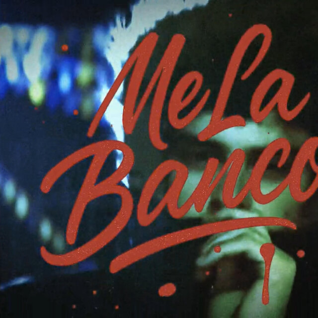 ME LA BANCO