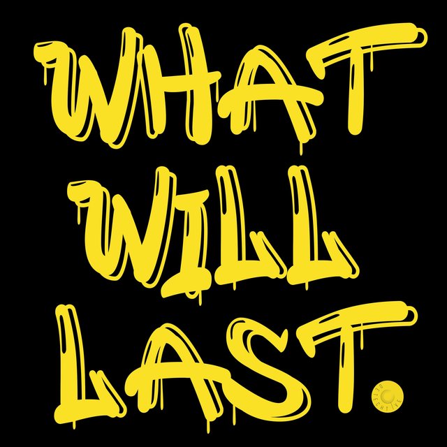 What will last