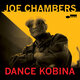 Cover art for album Dance Kobina by Joe Chambers