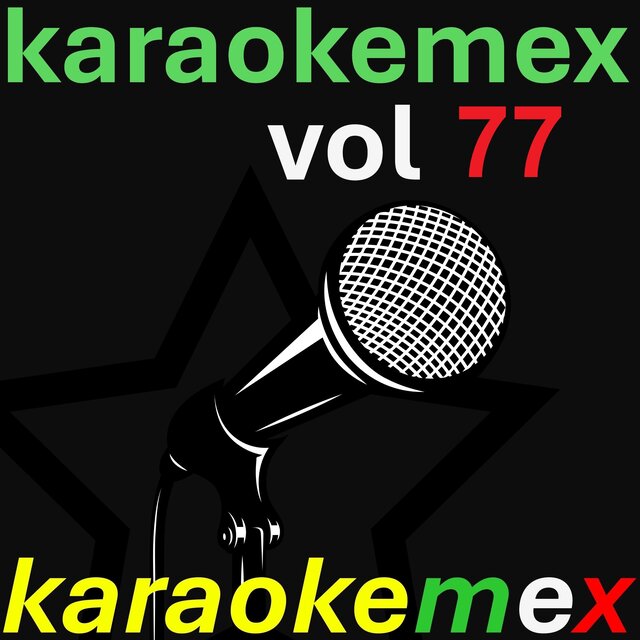 karaokemex, Vol. 77 (Karaoke Versions)