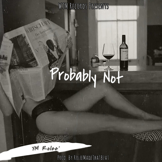 Probably Not