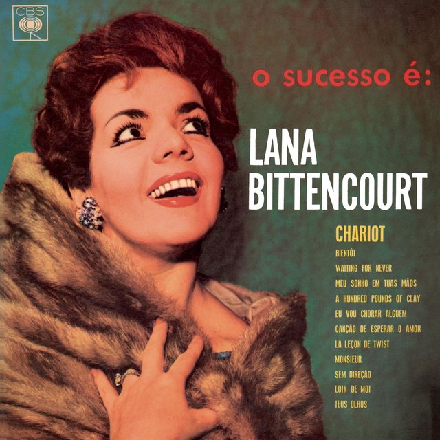 O Sucesso é: Lana Bittencourt