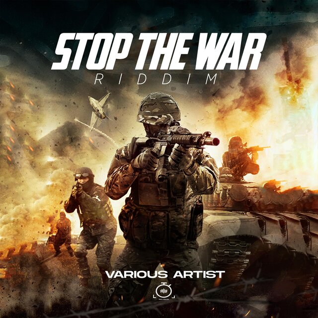 Stop The War Riddim