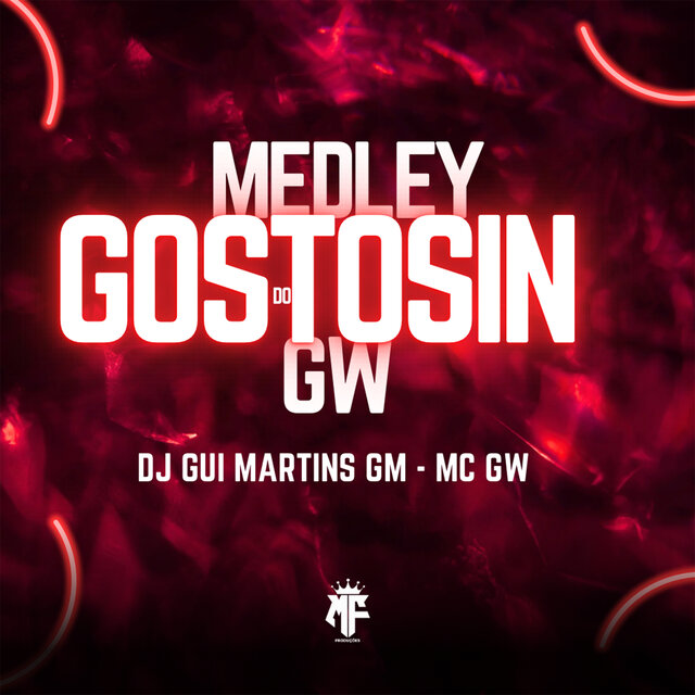 Medley Gostosin Do GW 2
