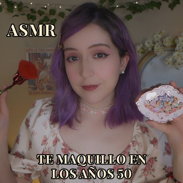 Asmr te Maquillo en los Años 50