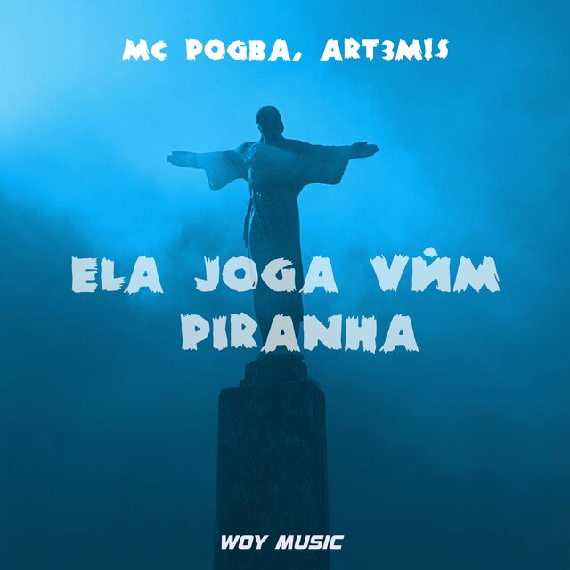 Ela Joga Vèm Piránha
