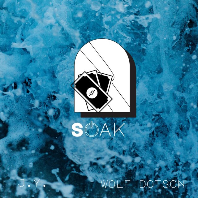 Soak (feat. Wolf Dotson)