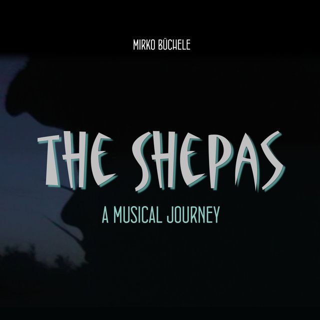The Shepas (A Musical Journey)