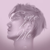 Come to Me