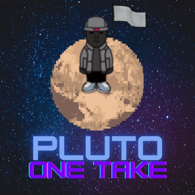 Pluto {One Take}