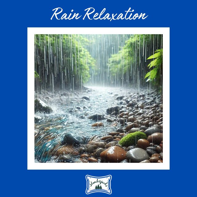 Rain Relaxation