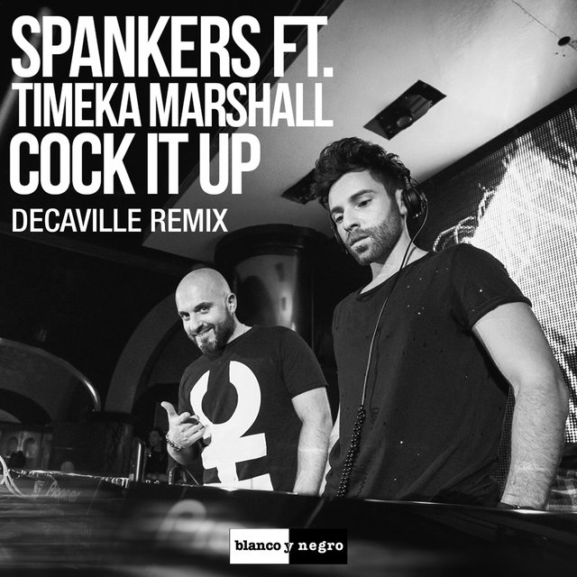 Cock It Up (Decaville Remix)